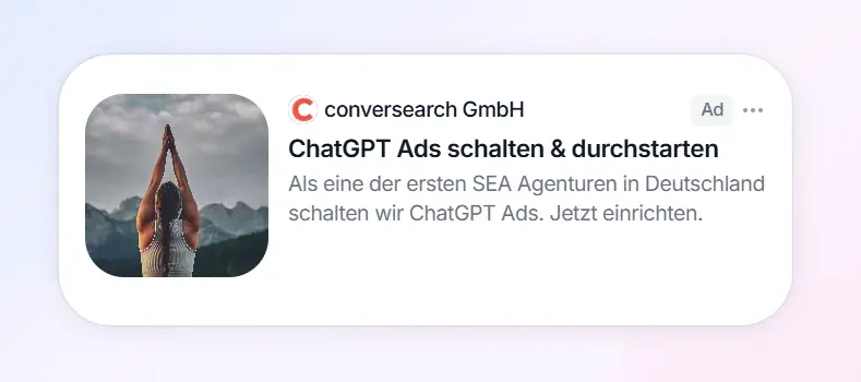 Musteranzeige einer ChatGPT Ad von conversearch GmbH